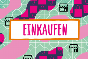 Einkaufen